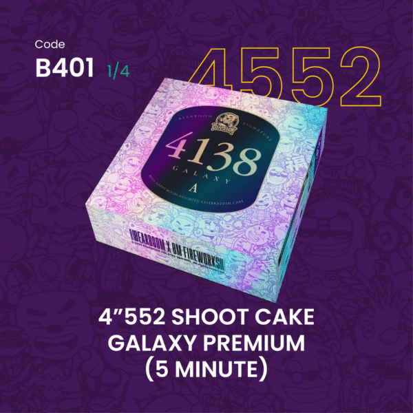 B401 4”138 SHOOT CAKE-GALAXY PREMIUM(1粒)ABCD随机发货