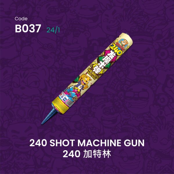 C037 240 SHOT MACHINE GUN 240加特林